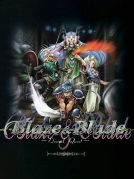 Blaze & Blade - Eternal Quest