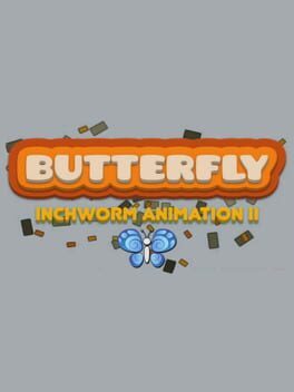 Butterfly Inchworm Animation II