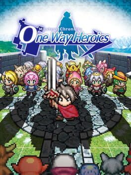 Mystery Chronicle - One Way Heroics