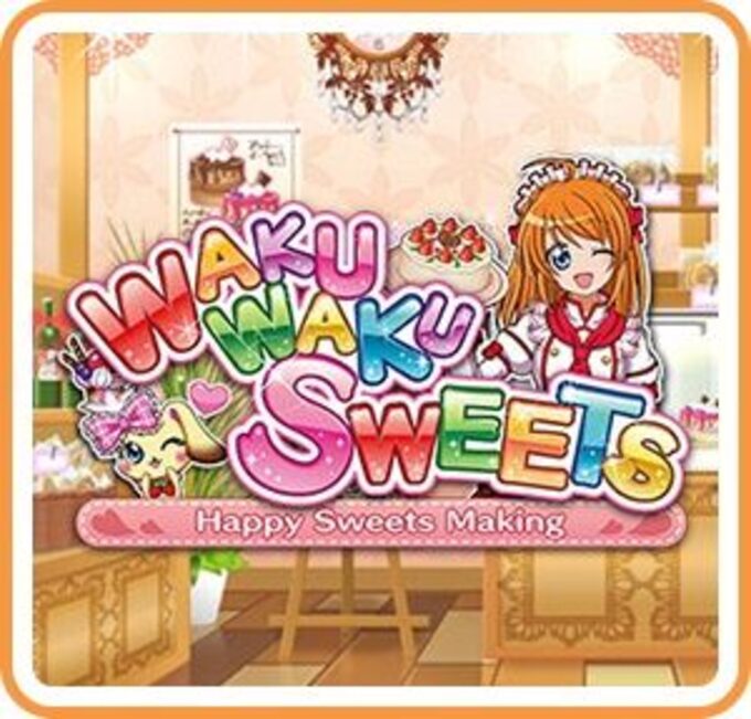 WAKU WAKU SWEETS - Happy Sweets Making