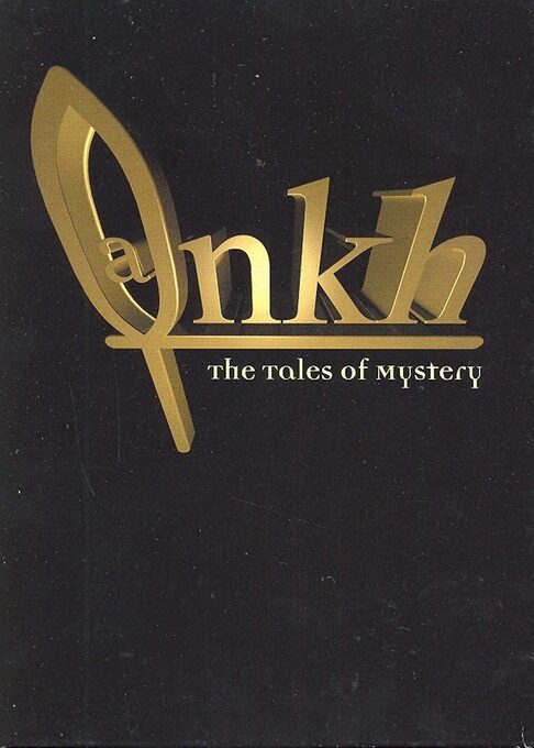 Ankh - The Tales Of Mystery