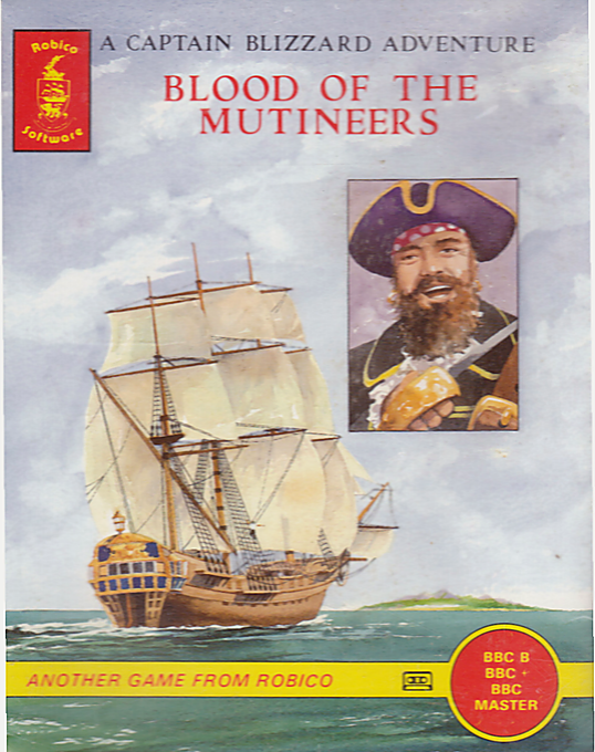 Blood Of The Mutineers - A Captain Blizzard Adventure