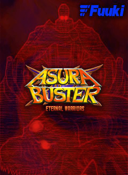 Asura Buster - Eternal Warriors