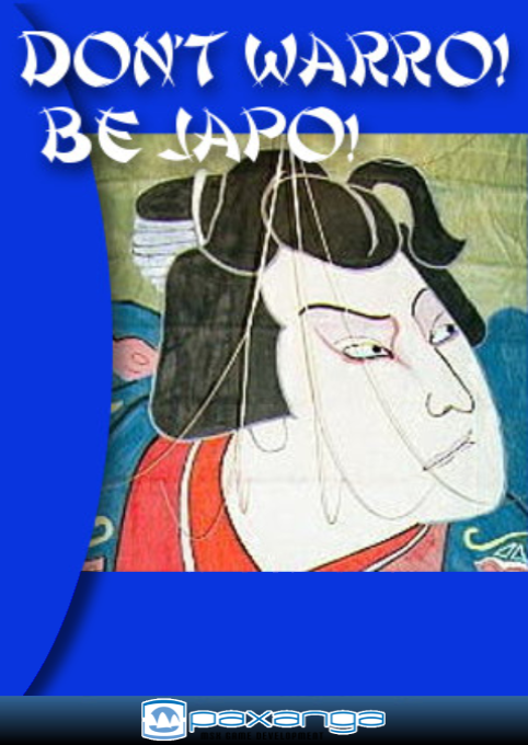 Don't Warro! Be Japo!