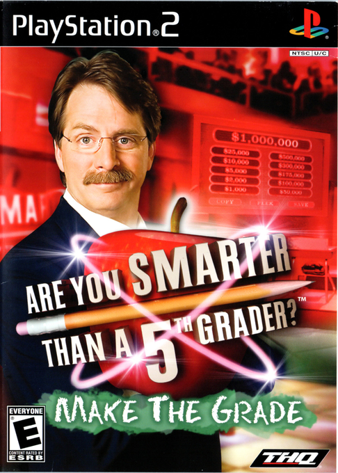 Are You Smarter Than a 5th Grader : Make the Grade