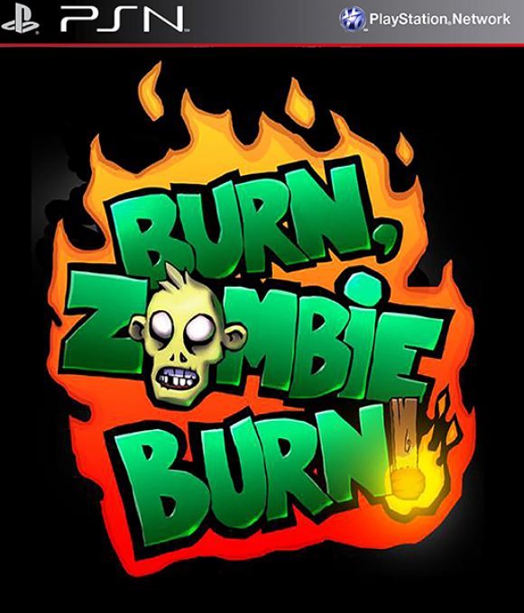 Burn Zombie Burn!
