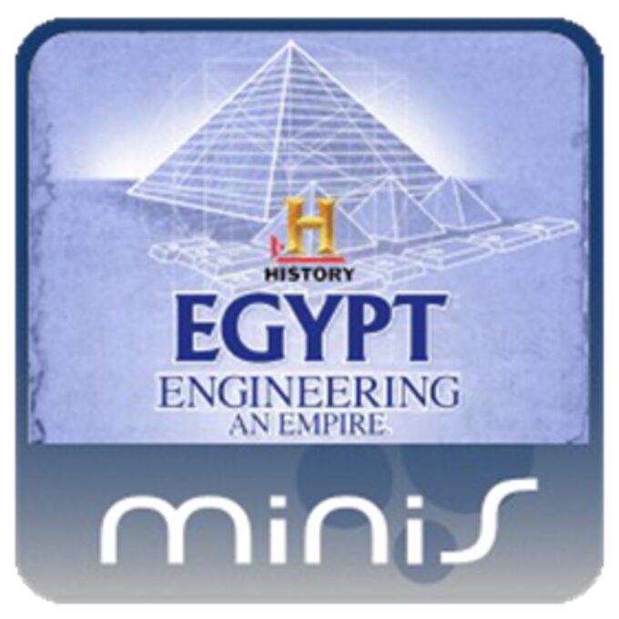 HISTORY - Egypt Engineering An Empire