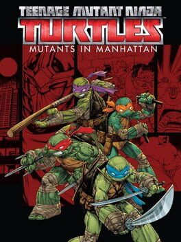 Teenage Mutant Ninja Turtles