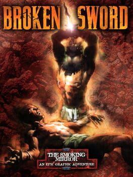 Broken Sword 2 - The Smoking Mirror