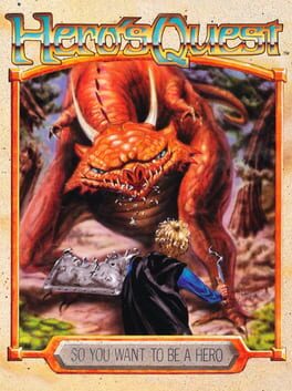 Hero Quest So You Want To Be A Hero