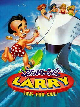 Leisure Suit Larry 7 - Love for Sail