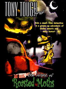 Tony Tough and the Night of the Roasted Moths