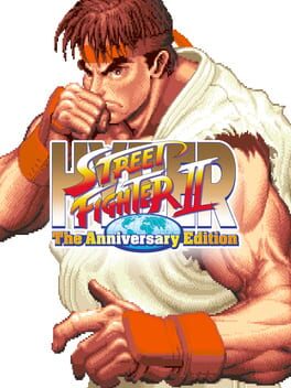 Hyper Street Fighter II - The Anniversary Edition
