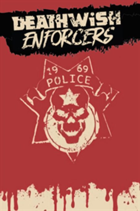 Deathwish Enforcers Special Edition