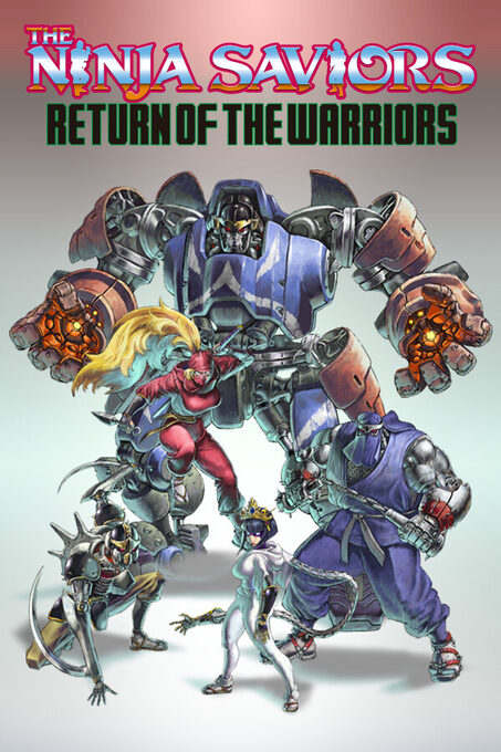 The Ninja Saviors Return of the Warriors
