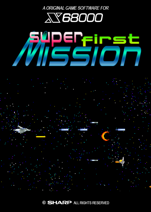 Super First Mission