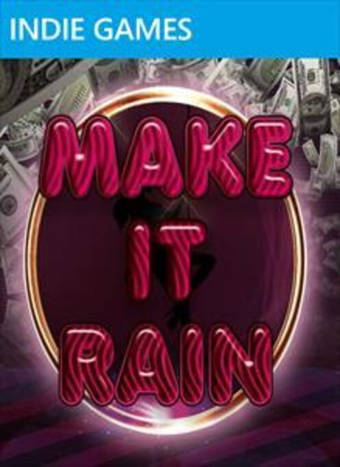 Make It Rain