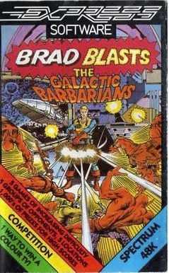 Brad Blasts the Galactic Barbarians